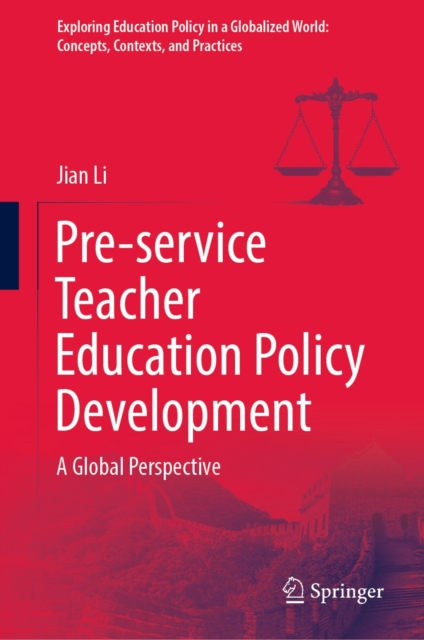 Pre-service Teacher Education Policy Development : A Global Perspective, EPUB eBook