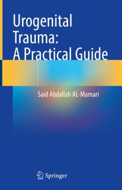 Urogenital Trauma: A Practical Guide, EPUB eBook