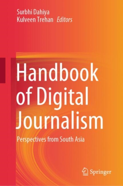 Handbook of Digital Journalism : Perspectives from South Asia, EPUB eBook