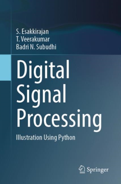 Digital Signal Processing : Illustration Using Python, EPUB eBook