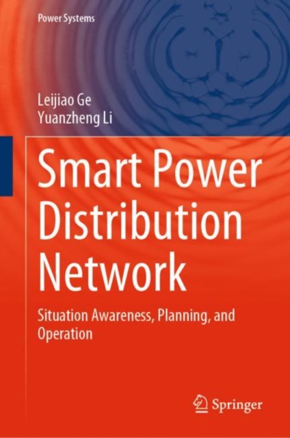 Smart Power Distribution Network : Situation Awareness, Planning, and Operation, EPUB eBook