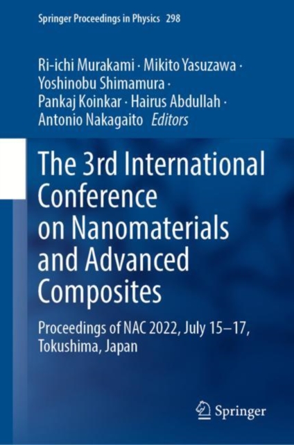 The 3rd International Conference on Nanomaterials and Advanced Composites : Proceedings of NAC 2022, July 15-17, Tokushima, Japan, EPUB eBook