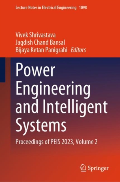 Power Engineering and Intelligent Systems : Proceedings of PEIS 2023, Volume 2, EPUB eBook
