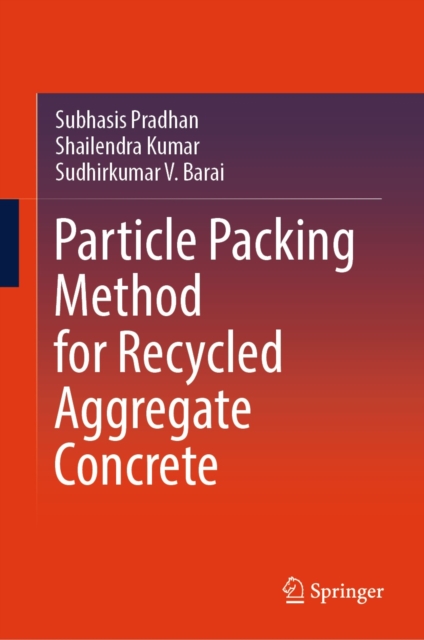 Particle Packing Method for Recycled Aggregate Concrete, EPUB eBook