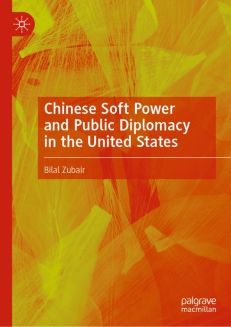Chinese Soft Power and Public Diplomacy in the United States, EPUB eBook