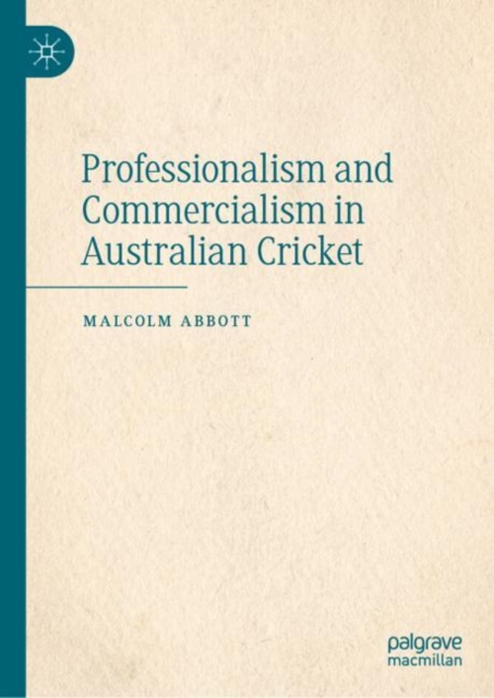 Professionalism and Commercialism in Australian Cricket, EPUB eBook