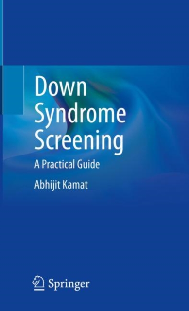 Down Syndrome Screening : A Practical Guide, EPUB eBook
