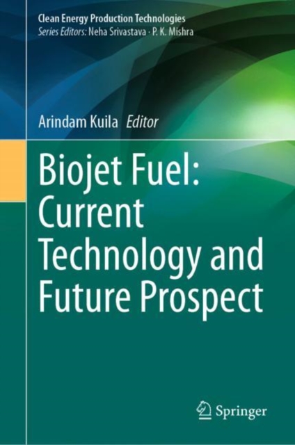 Biojet Fuel: Current Technology and Future Prospect, EPUB eBook