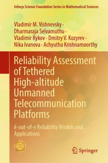 Reliability Assessment of Tethered High-altitude Unmanned Telecommunication Platforms : k-out-of-n Reliability Models and Applications, EPUB eBook