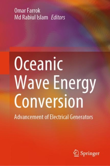 Oceanic Wave Energy Conversion : Advancement of Electrical Generators, EPUB eBook