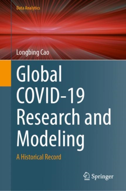 Global COVID-19 Research and Modeling : A Historical Record, EPUB eBook