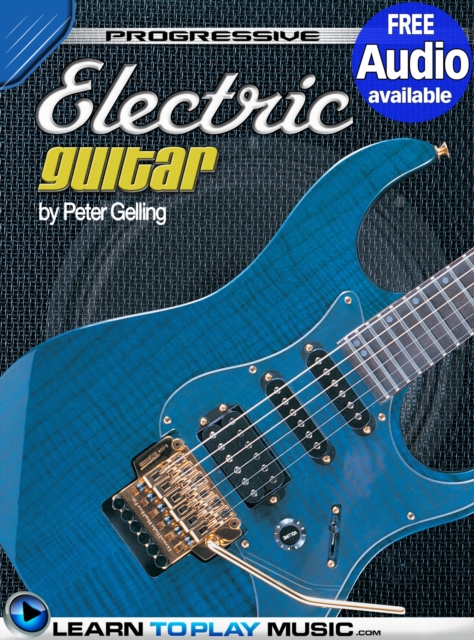 Electric Guitar Lessons for Beginners : Teach Yourself How to Play Guitar (Free Audio Available), EPUB eBook
