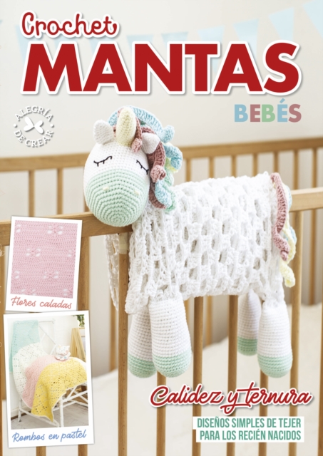 Crochet Mantas Bebes. Calidez y ternura : Disenos simples de tejer para los recien nacidos, EPUB eBook
