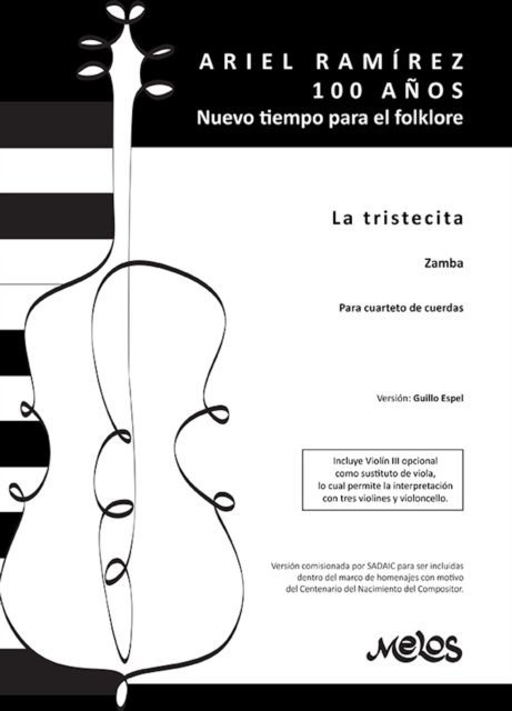 La tristecita : Ariel Ramirez, 100 anos. Nuevo tiempo para el folklore, Zamba para cuarteto de cuerdas, PDF eBook