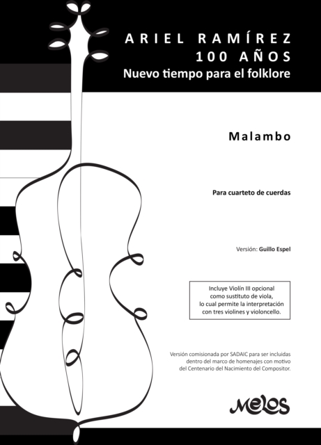 Malambo : Ariel Ramirez, 100 anos. Malambo para cuarteto de cuerdas, PDF eBook