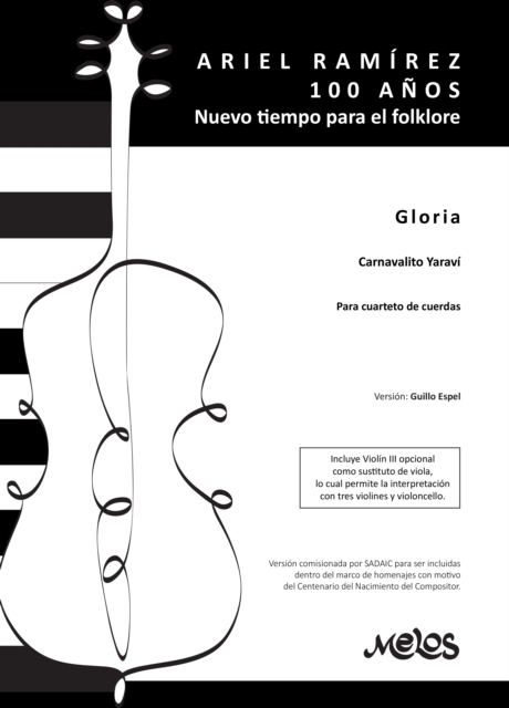 Gloria : Ariel Ramirez, 100 anos. Carnavalito Yaravi para cuarteto de cuerdas, PDF eBook