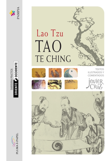 Tao Te Ching - Anotado, comentado e ilustrado, EPUB eBook