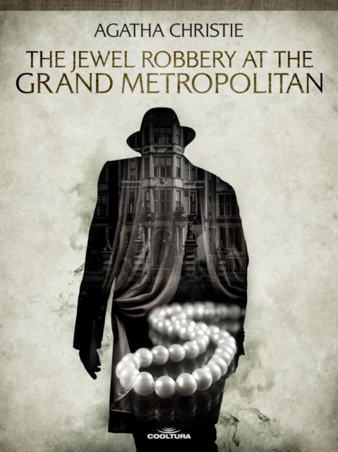 The Jewel Robbery at the Grand Metropolitan, EPUB eBook