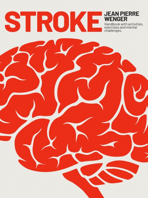STROKE : Handbook with activities, exercises and mental challenges, EPUB eBook
