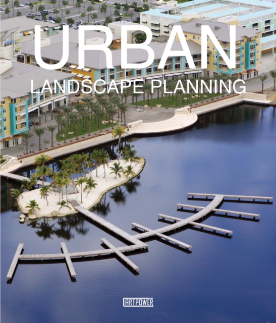 Urban Landscape Planning, Hardback Book
