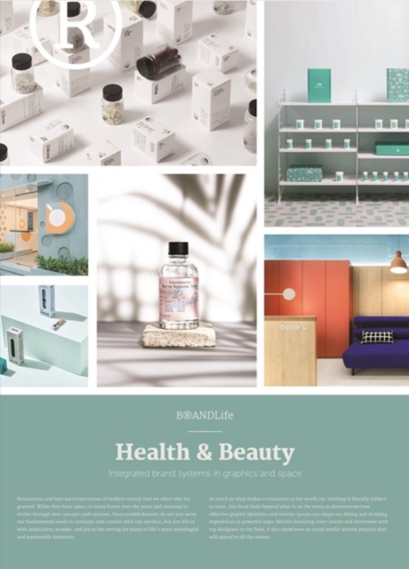 BRANDLife: Health & Beauty : Integrated brand systems in graphics and space, Paperback / softback Book