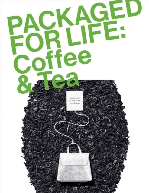 Packaged for Life: Coffee & Tea, Paperback / softback Book
