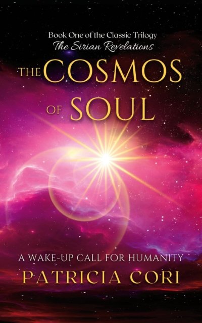 THE COSMOS OF SOUL : A Wake-up Call for Humanity, EPUB eBook