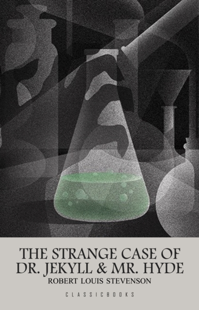 The Strange Case of Dr. Jekyll and Mr. Hyde, EPUB eBook