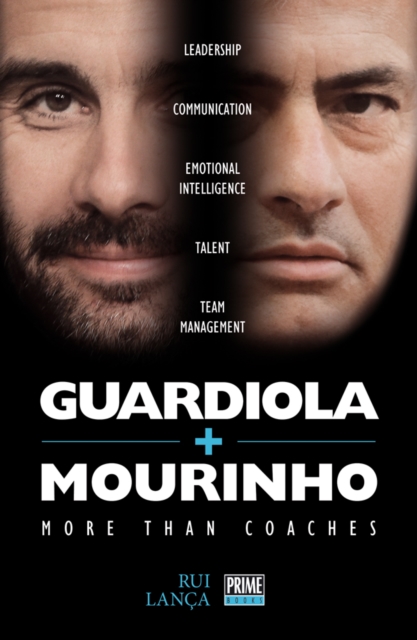 Guardiola Vs Mourinho: More Than Coaches, Paperback / softback Book
