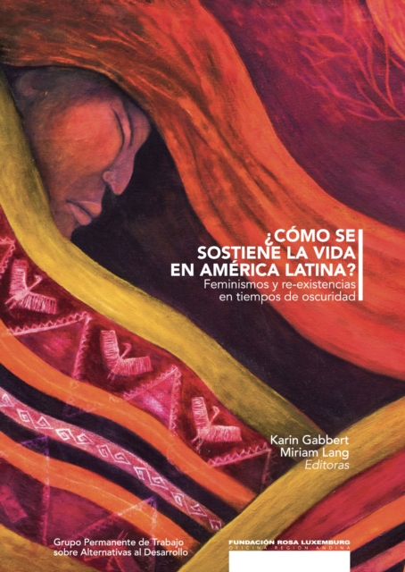 Como se sostiene la vida en America Latina?, PDF eBook