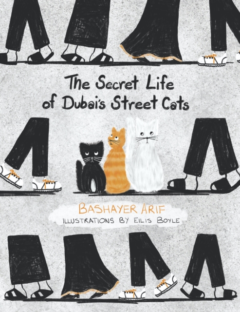 Secret Life of Dubai's Street Cats, Paperback / softback Book
