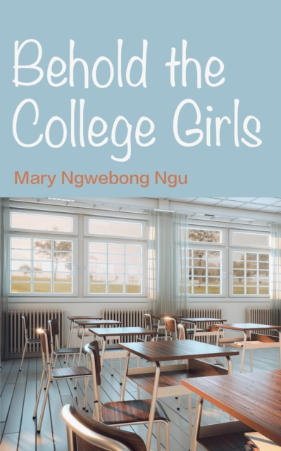Behold The College Girls, PDF eBook