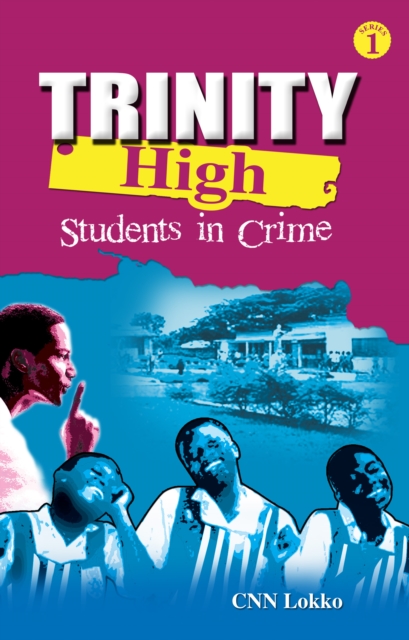 Trinity High. Students in Crime : Students in Crime, PDF eBook
