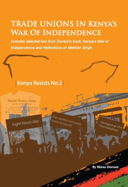 Trade Unions in Kenya's War of Independence, PDF eBook