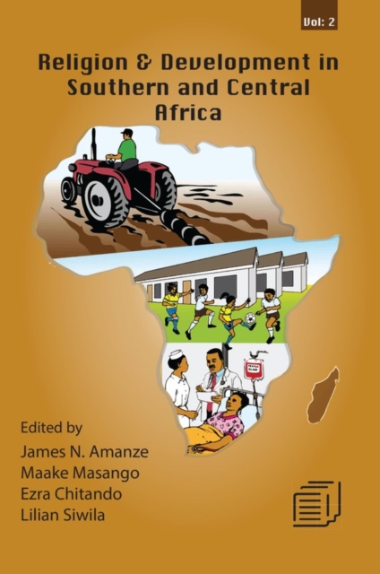 Religion and Development in Southern and Central Africa: Vol 2, PDF eBook