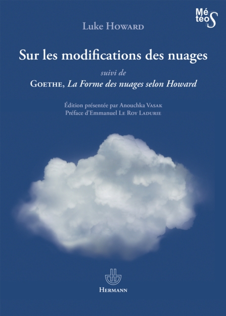 Sur les modifications des nuages : Suivi de La Forme des nuages selon Howard, Goethe, PDF eBook