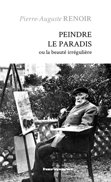 Peindre le paradis : Ou la beaute irreguliere, PDF eBook