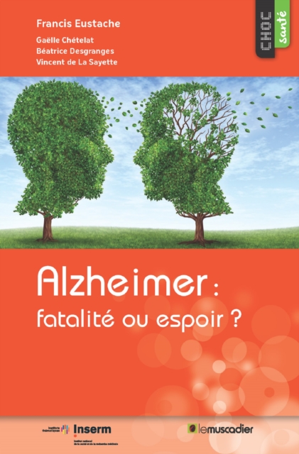 Alzheimer : fatalite ou espoir ?, EPUB eBook