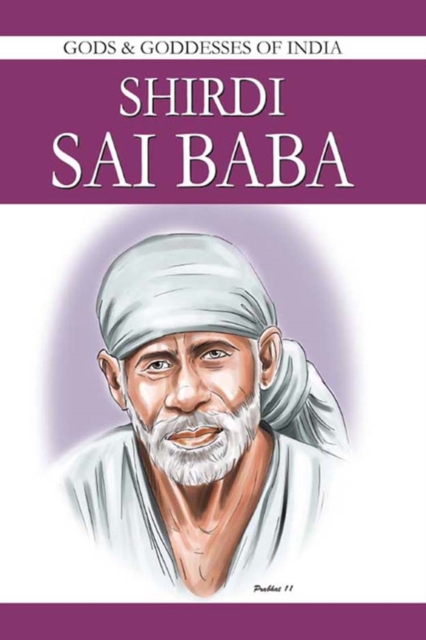 Shirdi Sai Baba : Gods & Goddesses in India, EPUB eBook