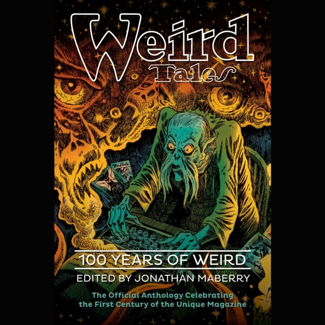Weird Tales: 100 Years of Weird, eAudiobook MP3 eaudioBook