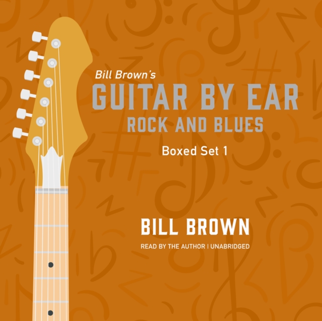 Guitar by Ear: Rock and Blues Box Set 1, eAudiobook MP3 eaudioBook