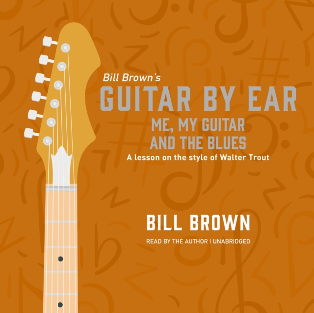 Me, My Guitar and the Blues, eAudiobook MP3 eaudioBook