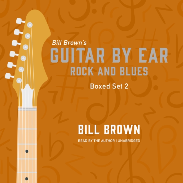 Guitar by Ear: Rock and Blues Box Set 2, eAudiobook MP3 eaudioBook