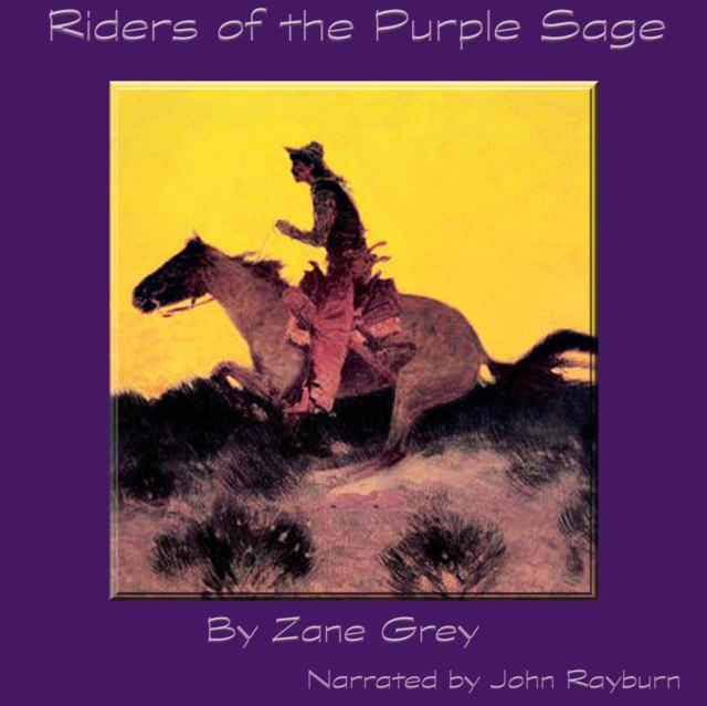 Riders of the Purple Sage, eAudiobook MP3 eaudioBook