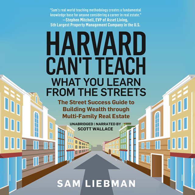 Harvard Can't Teach What You Learn from the Streets, eAudiobook MP3 eaudioBook