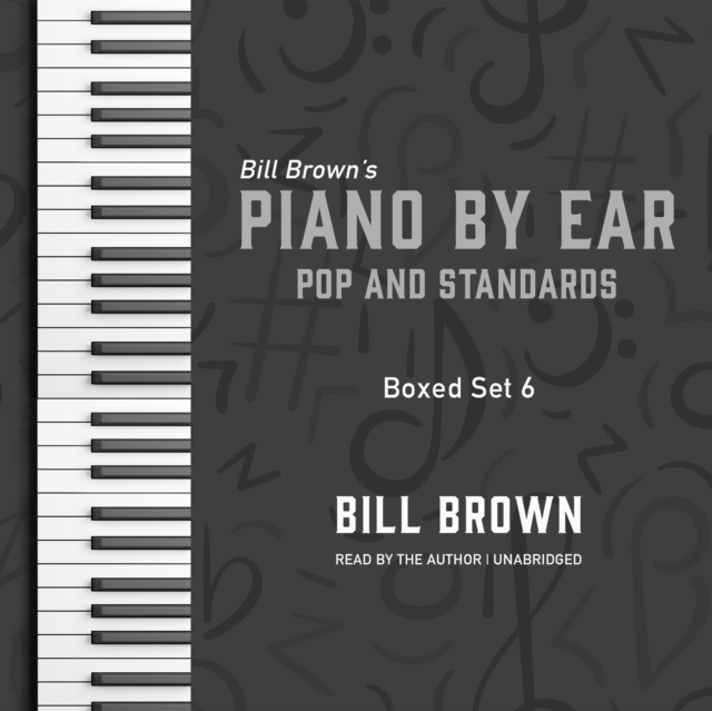 Piano by Ear: Pop and Standards Box Set 6, eAudiobook MP3 eaudioBook