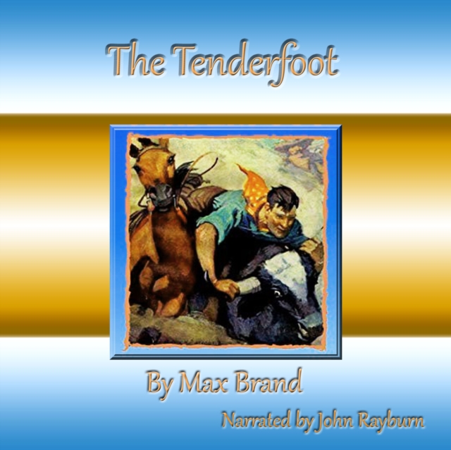 The Tenderfoot, eAudiobook MP3 eaudioBook