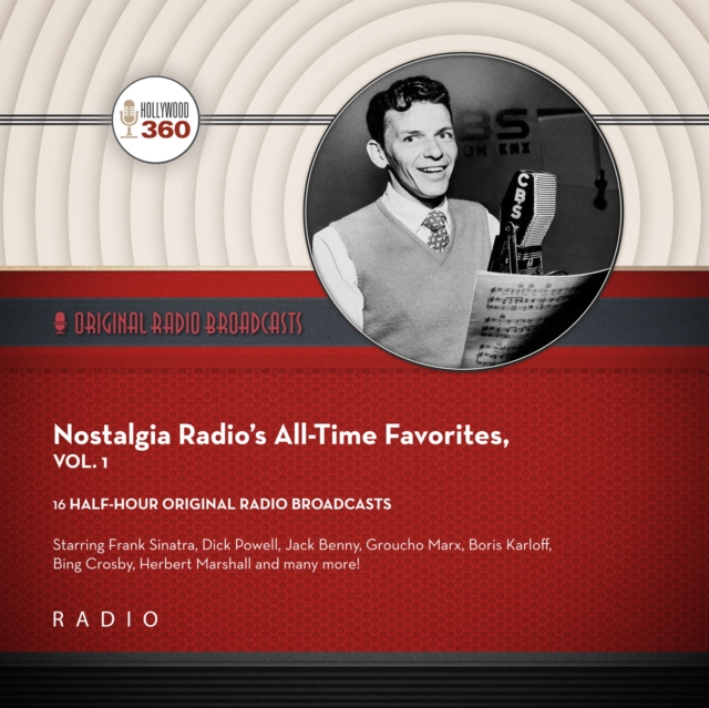 Nostalgia Radio's All-Time Favorites, Vol. 1, eAudiobook MP3 eaudioBook
