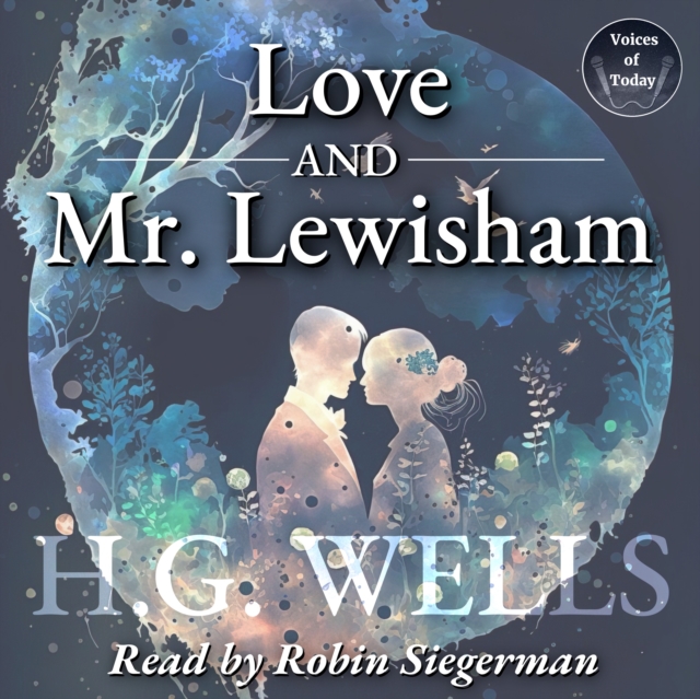 Love & Mr. Lewisham, eAudiobook MP3 eaudioBook
