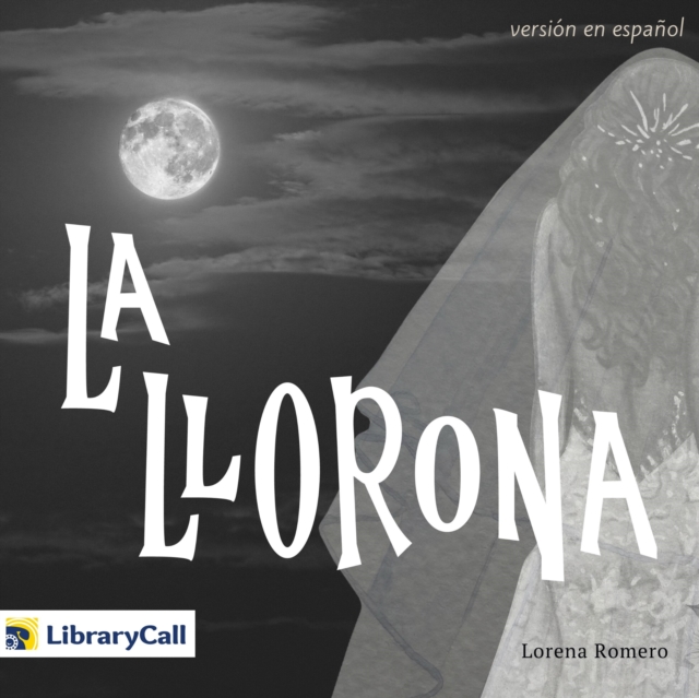 La Llorona (version en espanol), eAudiobook MP3 eaudioBook